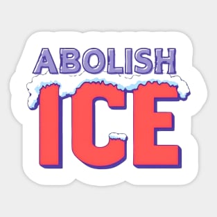 ABOLISH ICE Mexicans Ain't Going Anywhere Daughter of Immigrants Sticker